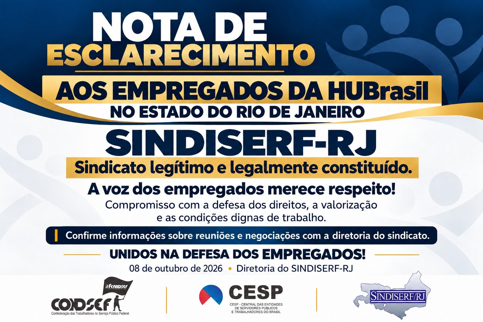 NOTA DE ESCLARECIMENTO Aos trabalhadores da HUBrasil no estado do Rio de Janeiro